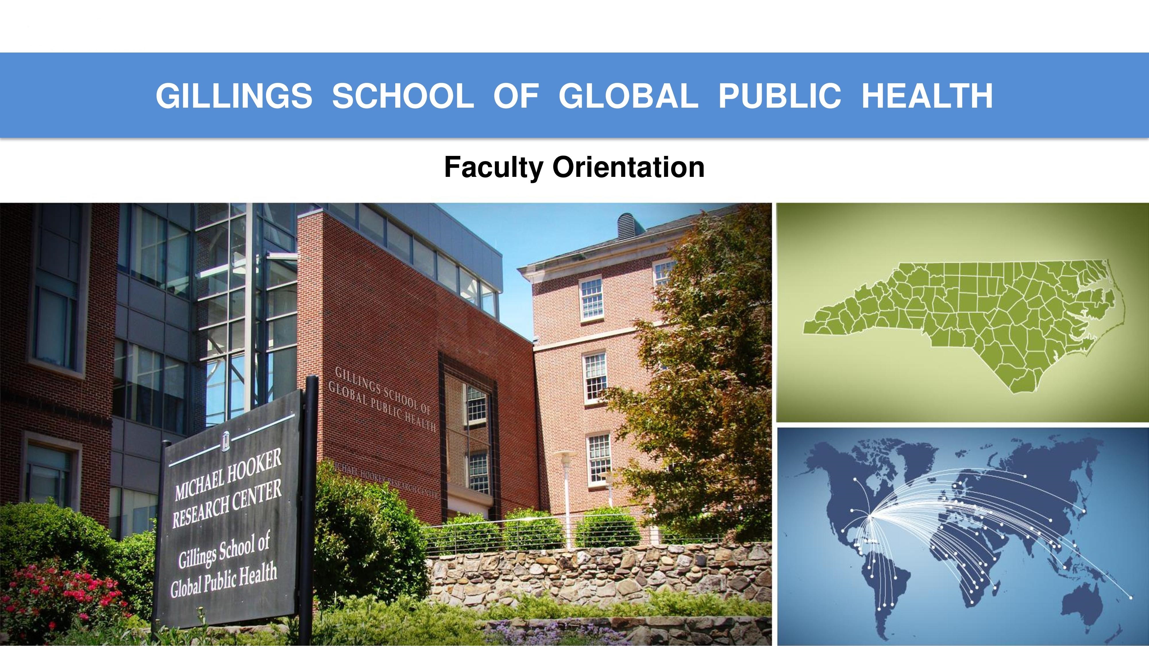 Gillings School Faculty Orientation Information Unc Gillings School Of Global Public Health